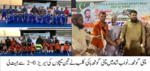 Chanigoth Hockey club wins Three Match series in Nawabshah