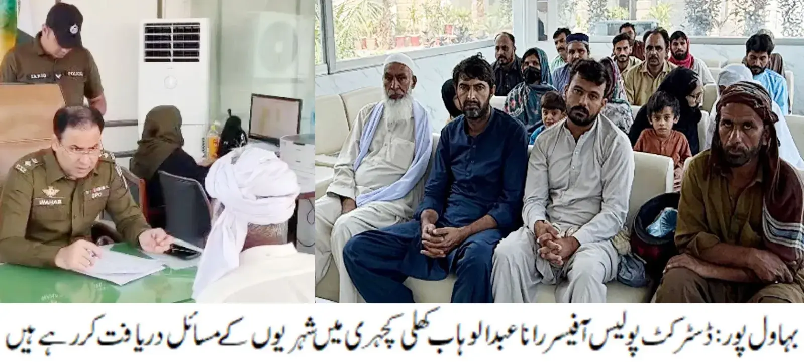 District Police Officer Rana Abdul Wahab holds open court at his office on a daily basis